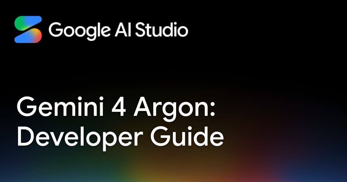 Google AI Studio выпустила 4 гайда по Argon 4 для разработчиков и созданию 3D-игр